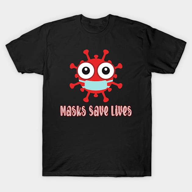 Masks Save Lives with Red Virus Cartoon T-Shirt by tropicalteesshop